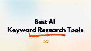 Best AI Keyword Research Tools