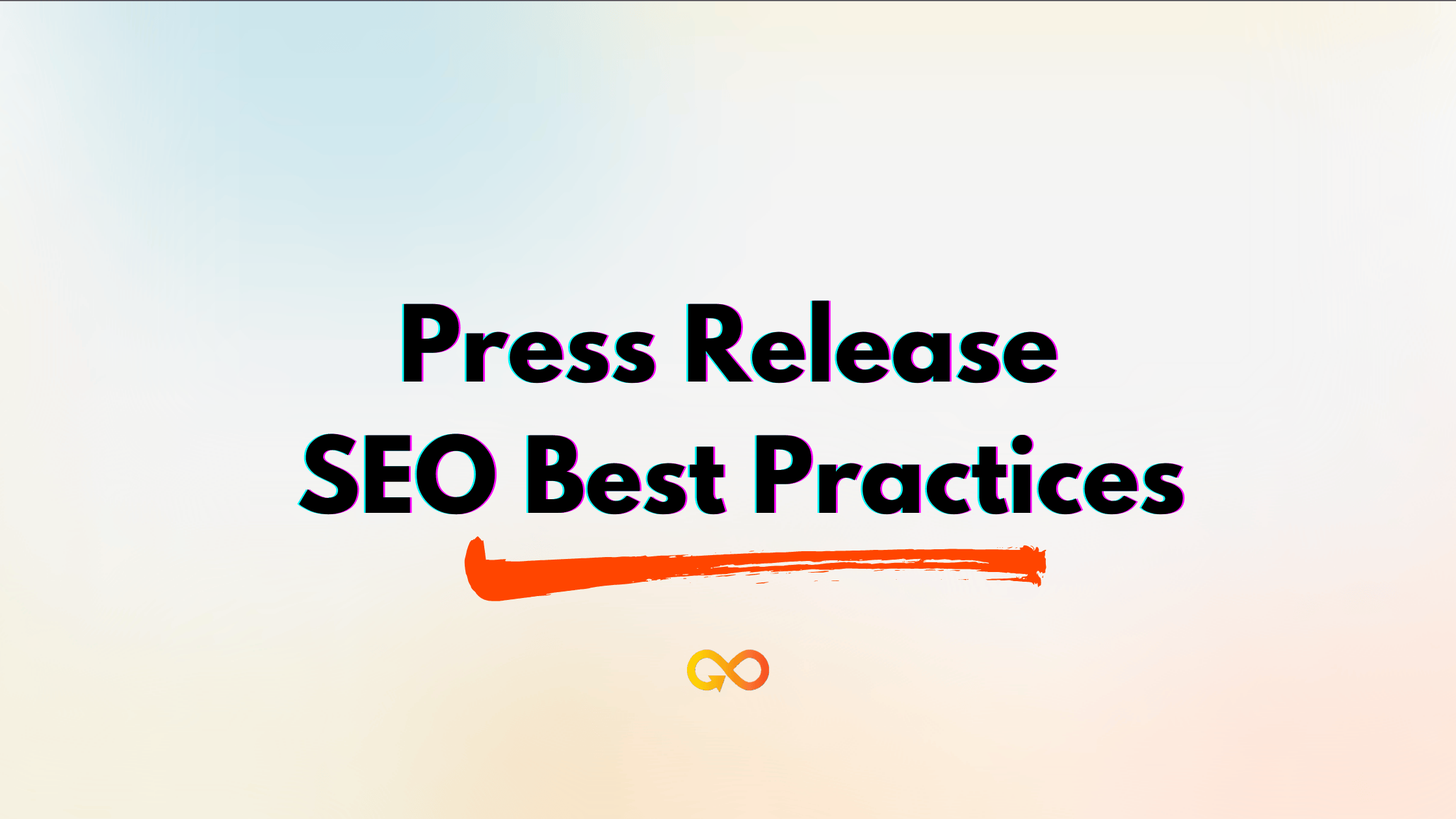 Press Release SEO Best Practices