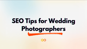 SEO Tips for Wedding Photographers