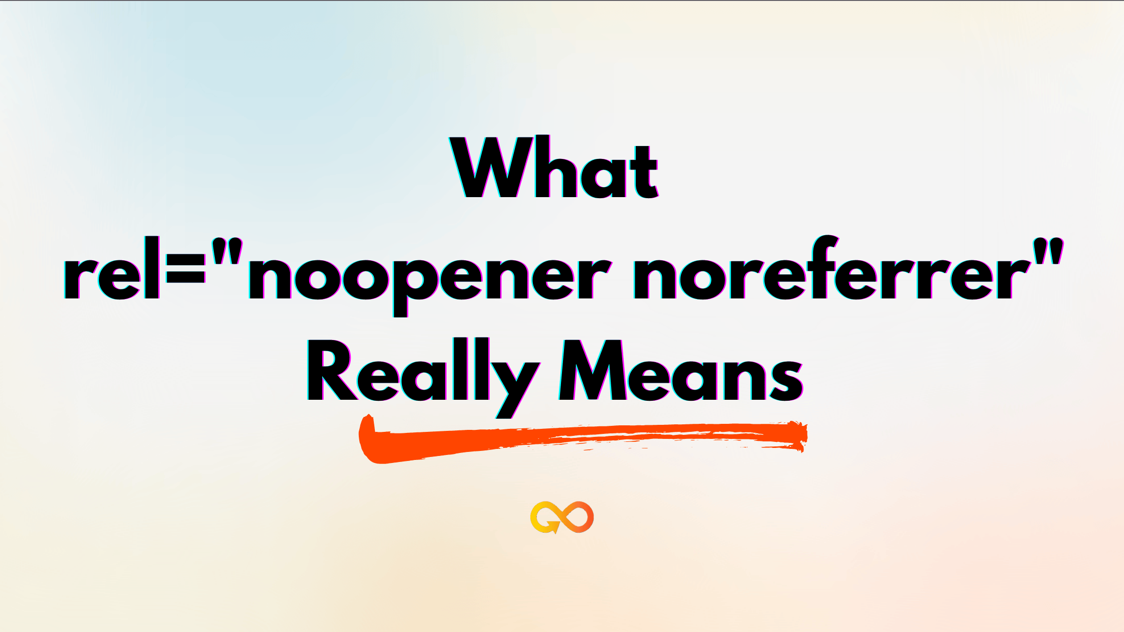 What rel=”noopener noreferrer”