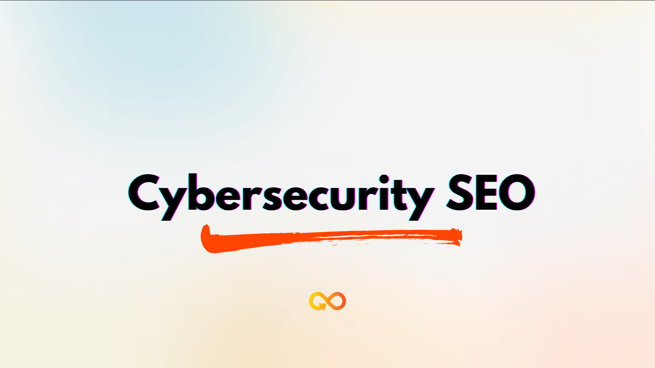 Cybersecurity SEO