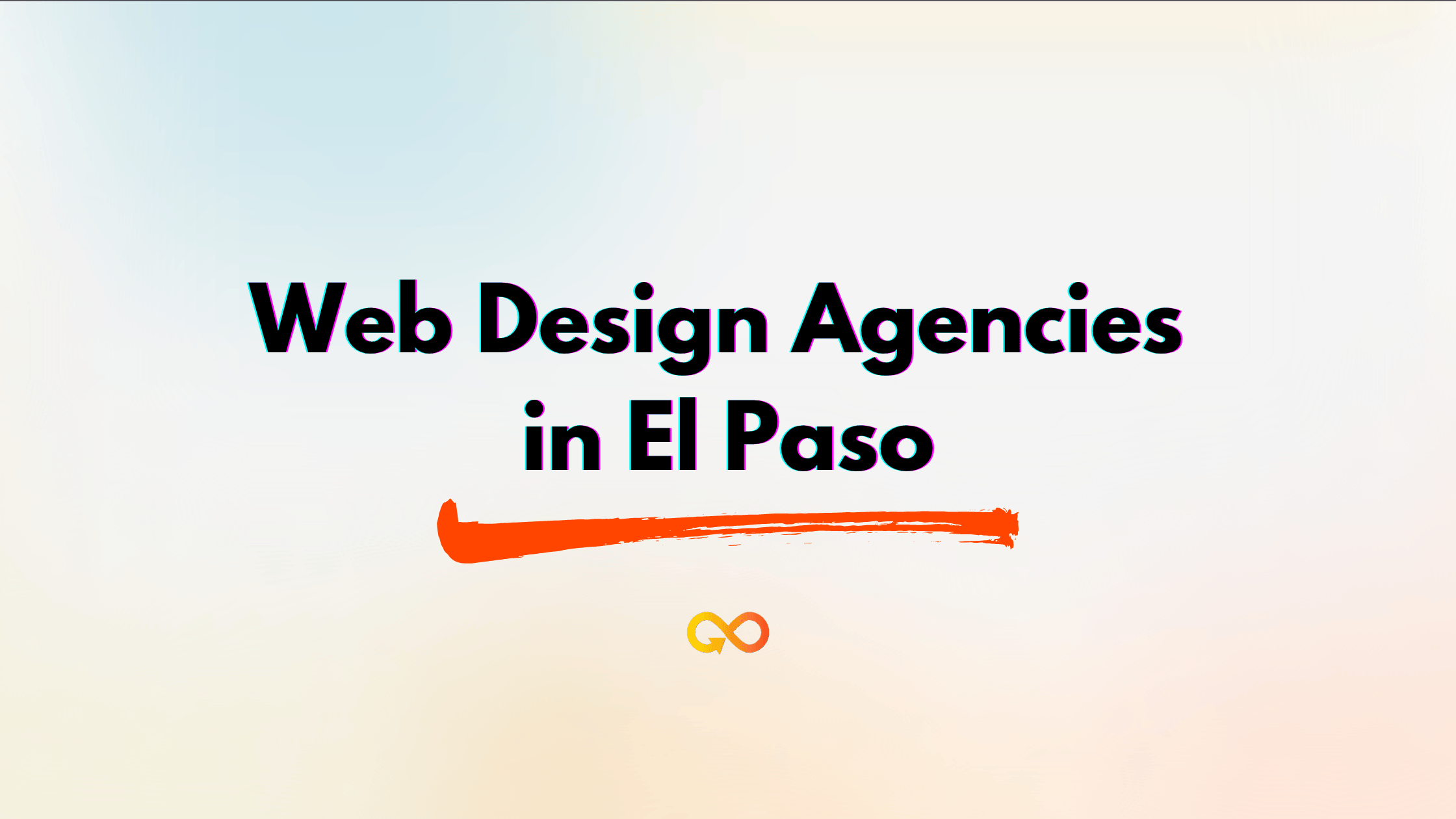 Top Web Design Agencies in El Paso in 2026