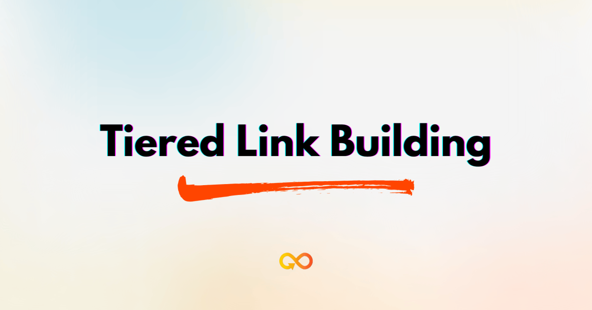 Tiered Link Building