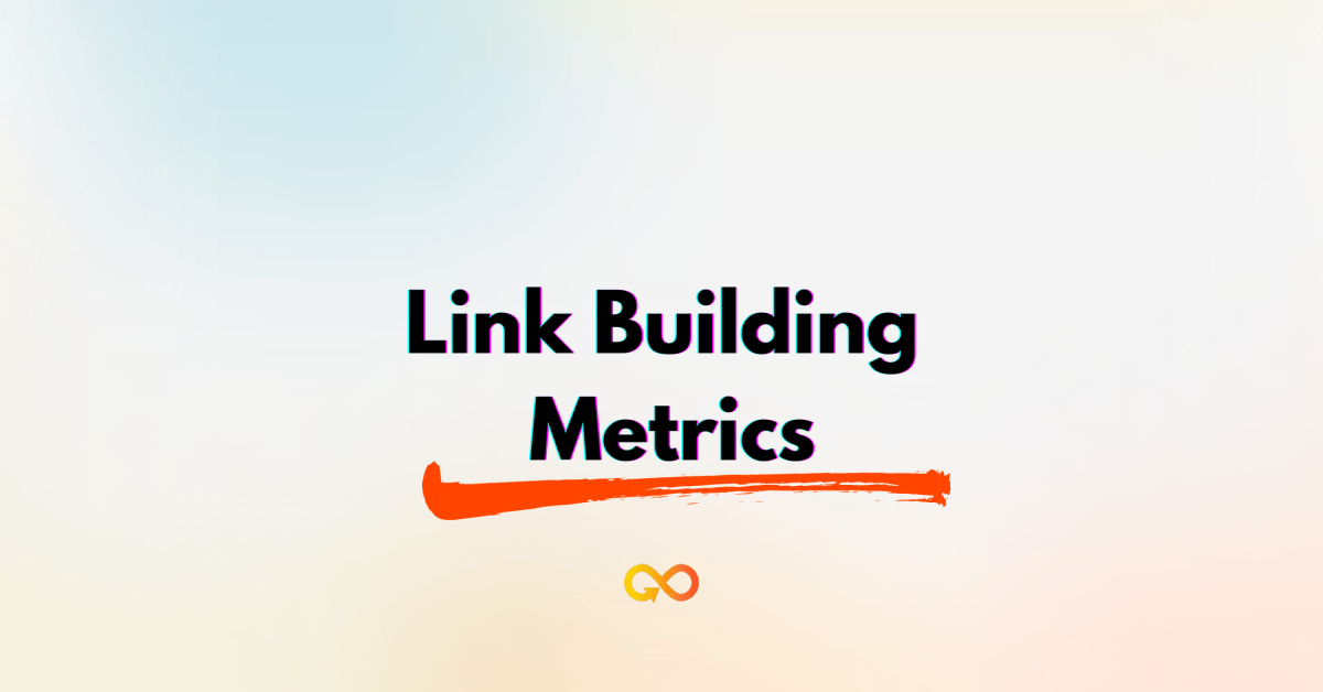 Link Building Metrics