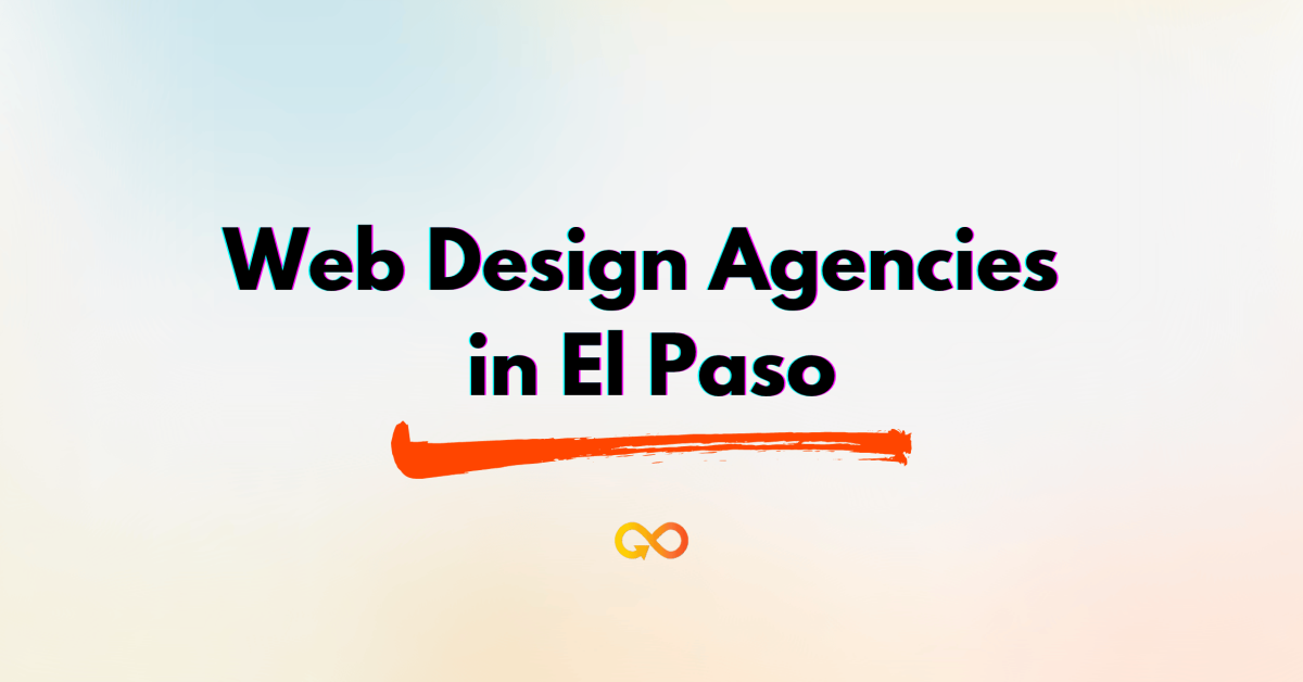Top Web Design Agencies in El Paso in 2026