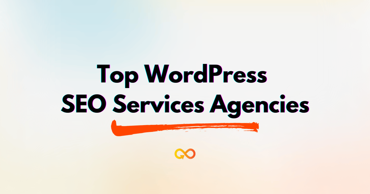 Top WordPress SEO Services Agencies